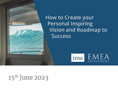 How to Create your Personal Inspiring Vision and Roadmap to Success