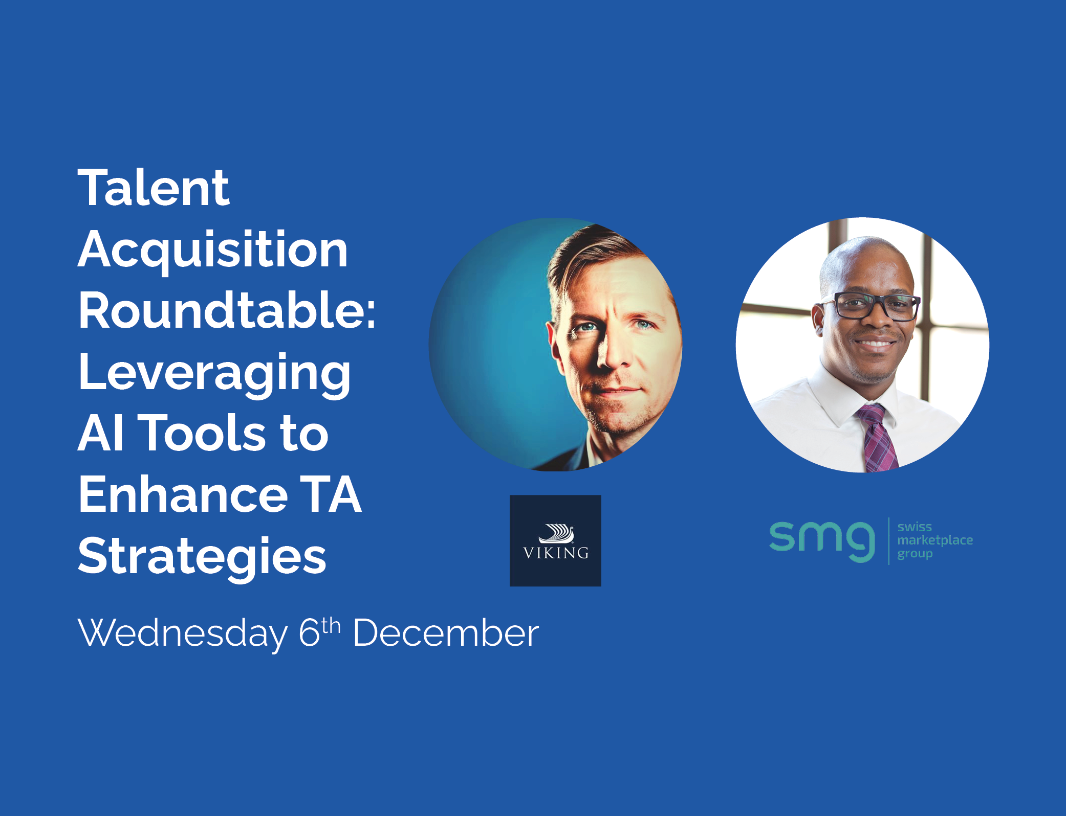 Talent Acquisition Roundtable: Leveraging AI Tools to Enhance TA Strategies