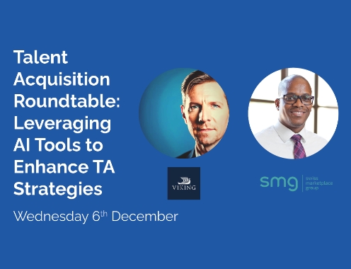 Talent Acquisition Roundtable: Leveraging AI Tools to Enhance TA Strategies