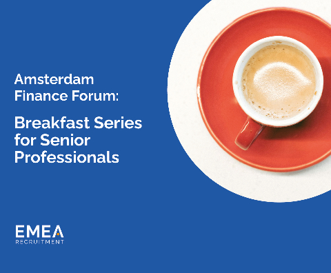 Amsterdam Finance Forum: Breakfast Series for Senior Finance Professionals