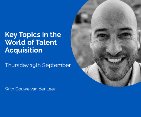 Key Topics in the Word of Talent Acquisition
